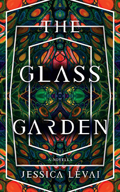 The Glass Garden: A Novella