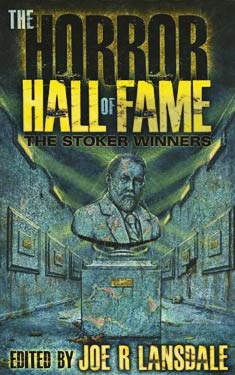 The Horror Hall of Fame:  The Stoker Winners