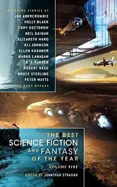 The Best Science Fiction and Fantasy of the Year:  Volume Five