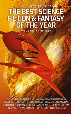 The Best Science Fiction & Fantasy of the Year: Volume Thirteen