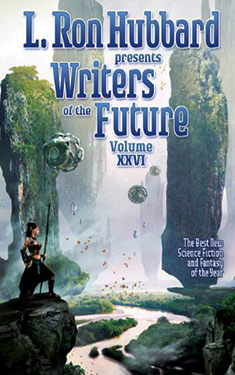 L. Ron Hubbard Presents Writers of the Future, Volume XXVI