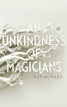 An Unkindness of Magicians