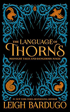 The Language of Thorns:  Midnight Tales and Dangerous Magic