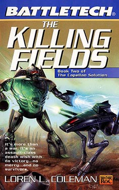 The Killing Fields:  The Capellan Solution Vol. II