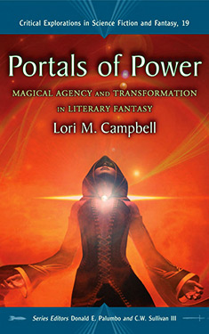 Portals of Power:  Magical Agency and Transformation in Literary Fantasy