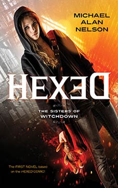 Hexed:  The Sisters of Witchdown