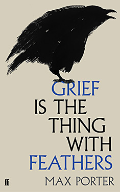 Grief Is the Thing with Feathers