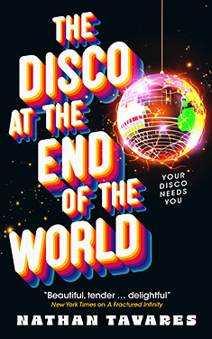 The Disco at the End of the World