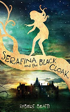 Serafina and the Black Cloak