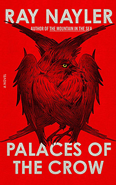 Palaces of the Crow:  A Novel