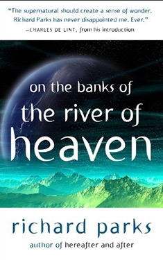 On the Banks of the River of Heaven