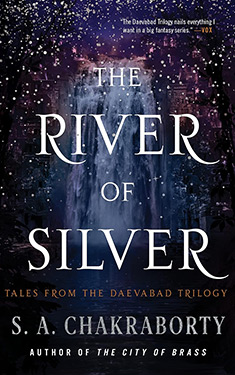 The River of Silver:  Tales from the Daevabad Trilogy