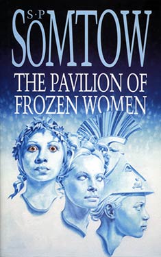 The Pavilion of Frozen Women (collection)