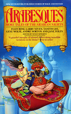Arabesques:  More Tales of the Arabian Nights