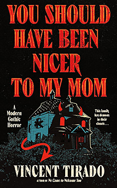 You Should Have Been Nicer to My Mom