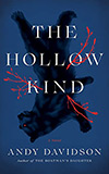 The Hollow Kind