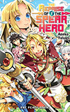 The Reprise of the Spear Hero, Vol. 1