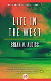 Life in the West