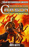 Carson of Venus: The Edge of All Worlds
