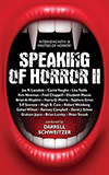 Speaking of Horror II:  Interviews with 18 Masters of Horror!