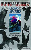 Daphne du Maurier's Classics of the Macabre