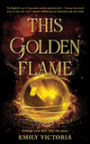 This Golden Flame