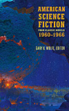 American Science Fiction: Four Classic Novels 1960-1966