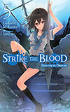Strike the Blood, Vol. 5:  Fiesta For The Observers