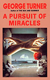 A Pursuit of Miracles: Eight Stories