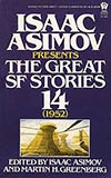 Isaac Asimov Presents The Great SF Stories 14 (1952)