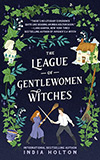 The League of Gentlewomen Witches