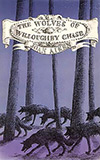 The Wolves of Willoughby Chase