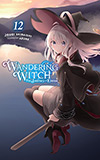Wandering Witch: The Journey of Elaina, Vol. 12