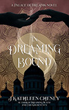 In Dreaming Bound