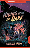 Hiding from the Dark