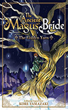 The Ancient Magus' Bride, Vol. 1