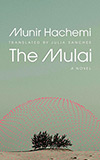The Mulai: A Novel