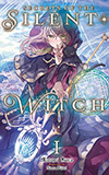 Secrets of the Silent Witch, Vol. 1