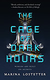 The Cage of Dark Hours