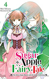 Sugar Apple Fairy Tale, Vol. 4:  The Silver Sugar Master and the Green Workshop