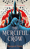 The Merciful Crow