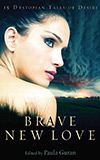 Brave New Love