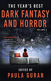The Year's Best Dark Fantasy and Horror: Volume 3