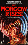 The Morgow Rises!