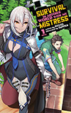 Survival in Another World with My Mistress!, Vol. 1