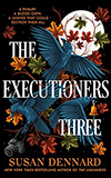 The Executioners Three