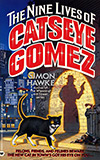 The Nine Lives of Catseye Gomez