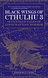 Black Wings of Cthulhu 3: 17 Tales of Lovecraftian Horror