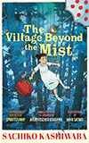 The Village Beyond the Mist