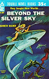 Beyond the Silver Sky / Meeting at Infinity